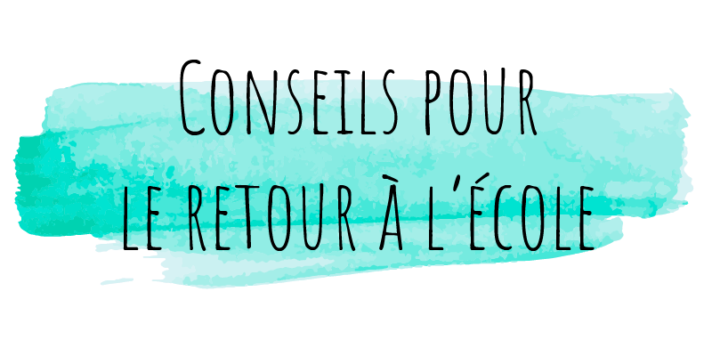 4 conseils pour le retour à l'école - Centraide Québec et  Chaudière-Appalaches