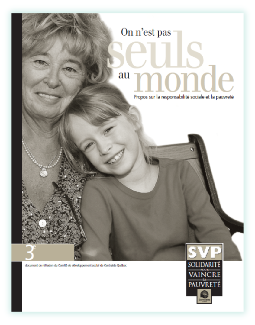 Réflexion - On n'est pas seuls au monde. Propos sur la responsabilité sociale et la pauvreté.